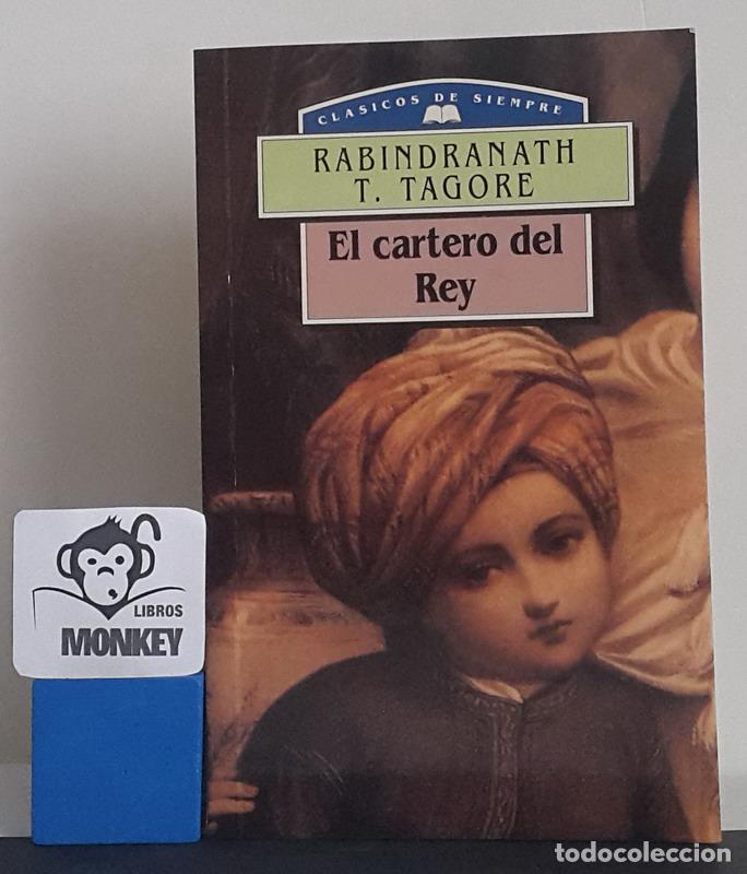 Libros: El cartero del Rey - Rabindranath T. Tagore - Foto 1