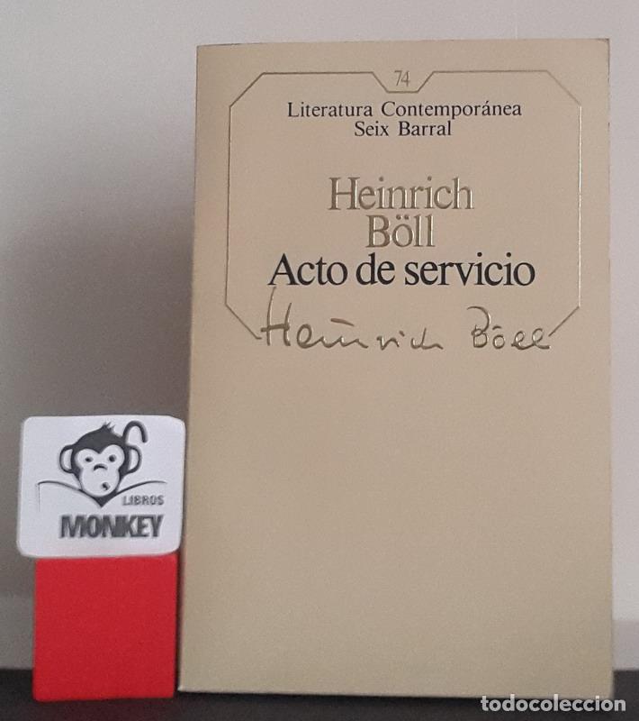 Libros: Acto de servicio - Heinrich B&ouml;ll - Foto 1