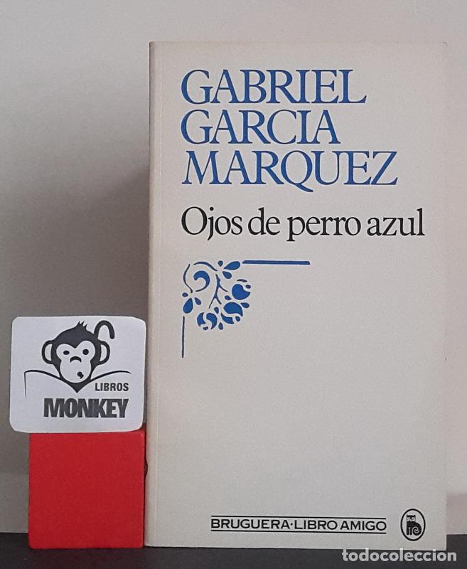 Libros: Ojos de perro azul - Gabriel Garc&iacute;a M&aacute;rquez - Foto 1