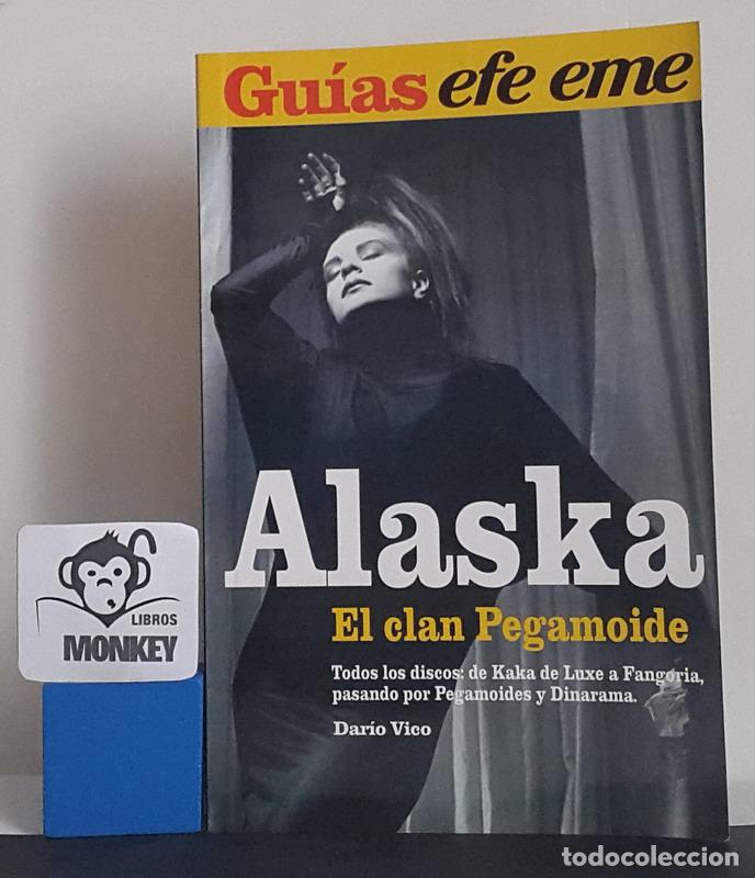 Libros: Alaska. El gran Pegamoide - Dar&iacute;o Vico - Foto 1