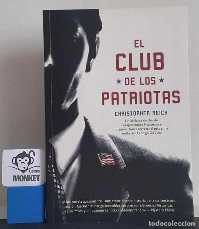 Libros: El Club de los Patriotas - Christopher Reich - Foto 1
