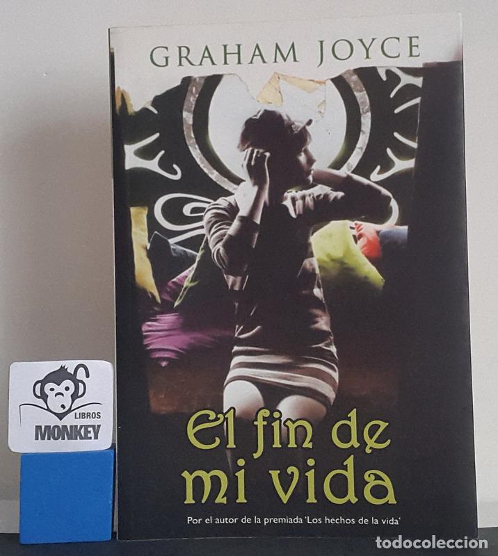 Libros: El fin de mi vida - Graham Joyce - Foto 1