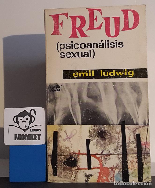 Libros: Freud ( psicoan&aacute;lisis sexual) - Emil Ludwig - Foto 1