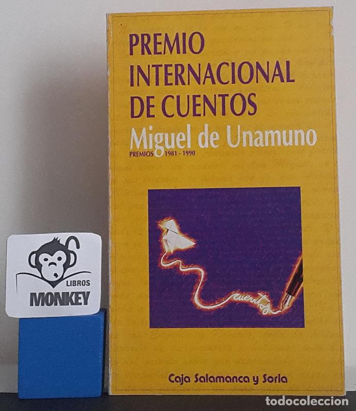 Libros: Premio Internacional de Cuentos Miguel de Unamuno. Premios 1981-1990 - VV.AA.