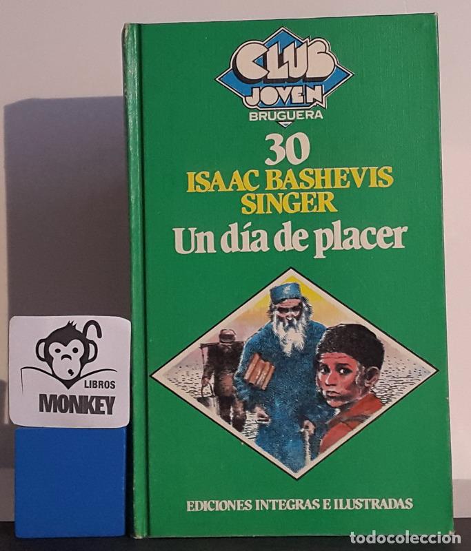 Libros: Un d&iacute;a de placer - Isaac Bashevis Singer - Foto 1