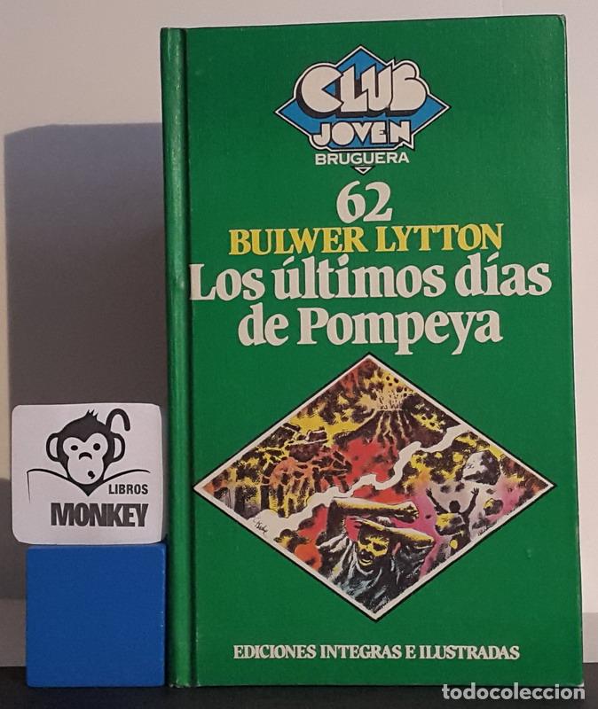 Libros: Los &uacute;ltimos d&iacute;as de Pompeya - Bulwer Lytton - Foto 1