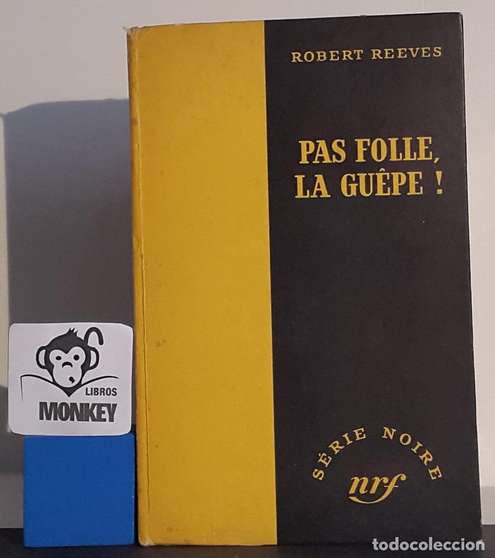 Libros: Pas folle la Gu&ecirc;pe! - Robert Reeves - Foto 1