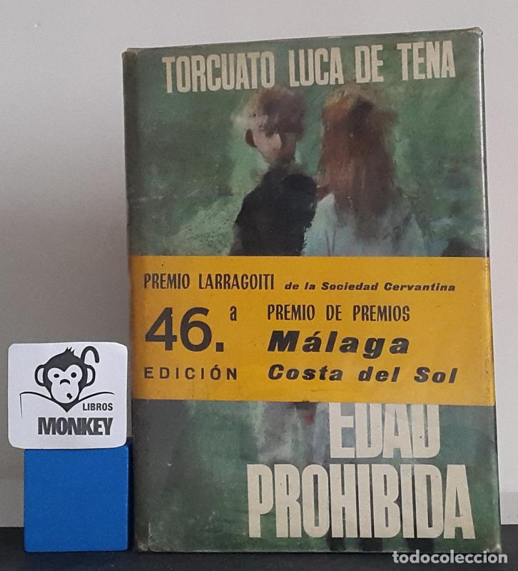 Libros: Edad prohibida - Torcuato Luca de Tena - Foto 1