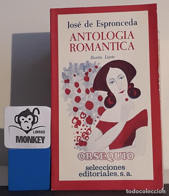 Libros: Antolog&iacute;a rom&aacute;ntica - Jos&eacute; de Espronceda - Foto 1