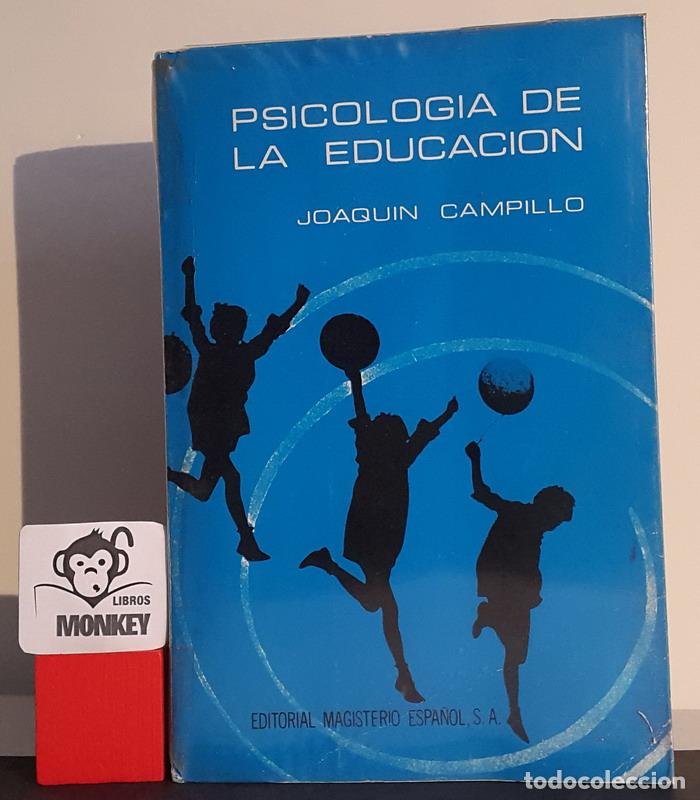 Libros: Psicolog&iacute;a de la educaci&oacute;n - Joaqu&iacute;n Campillo - Foto 1
