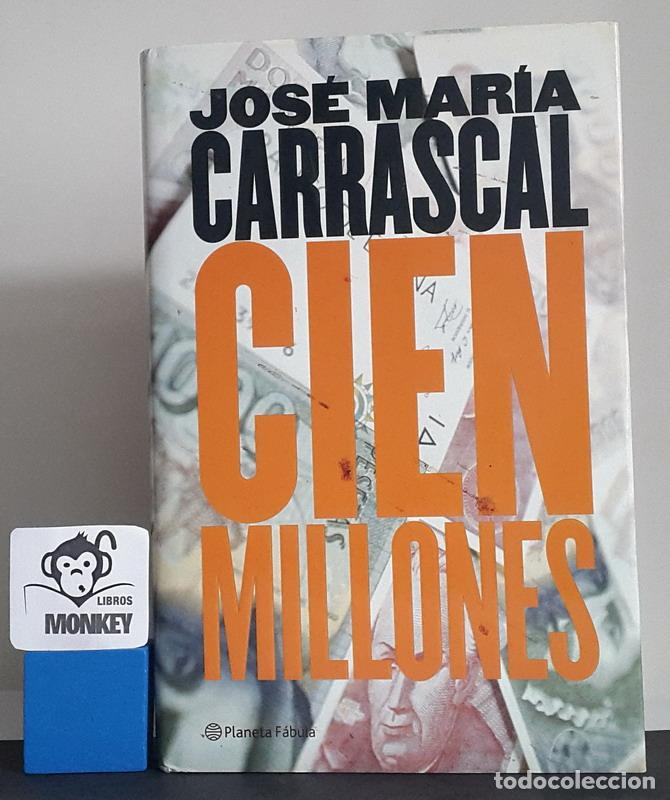 Libros: Cien millones - Jos&eacute; Mar&iacute;a Carrascal - Foto 1