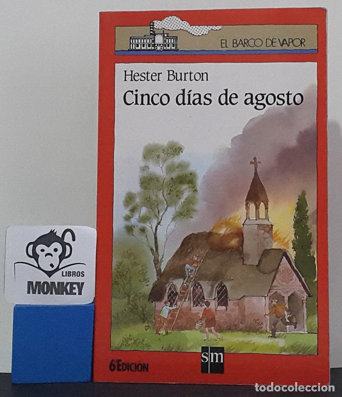 Libros: Cinco d&iacute;as de agosto - Hester Burton - Foto 1
