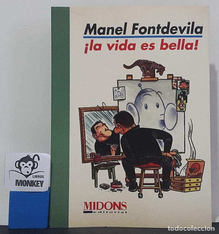 Libros: &iexcl;La vida es bella! - Manel Fontdevila - Foto 1