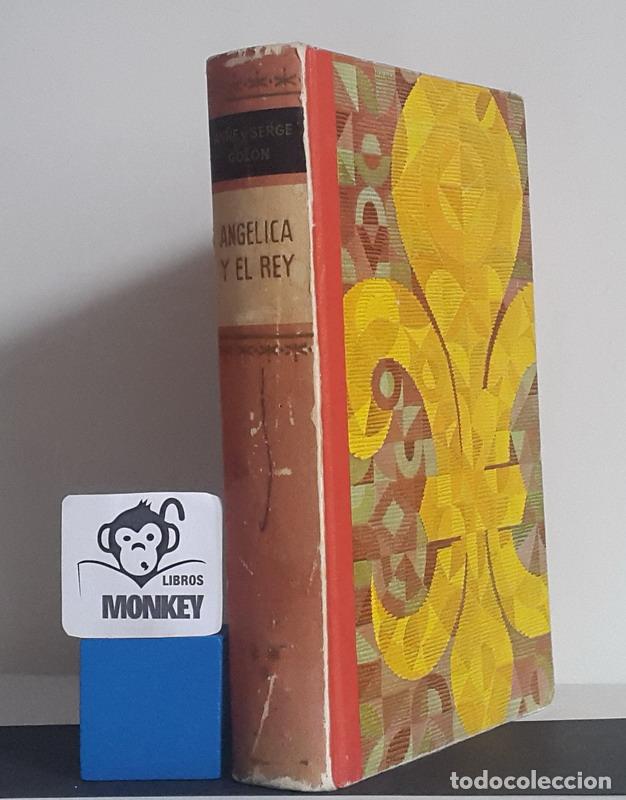 Libros: Angelica y el rey - Anne y Serge Golon - Foto 1