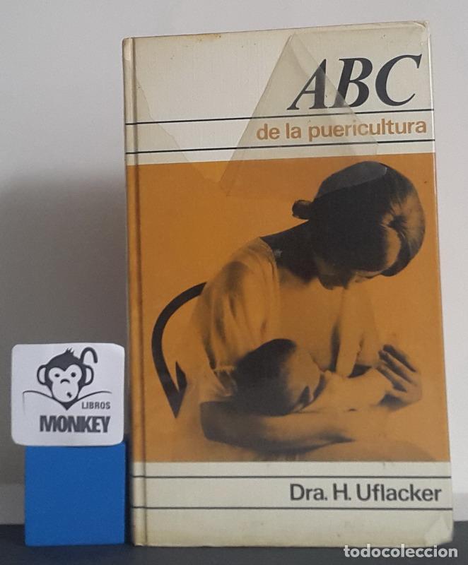 Libros: ABC de la puericultura - Dra. H. Uflacker - Foto 1