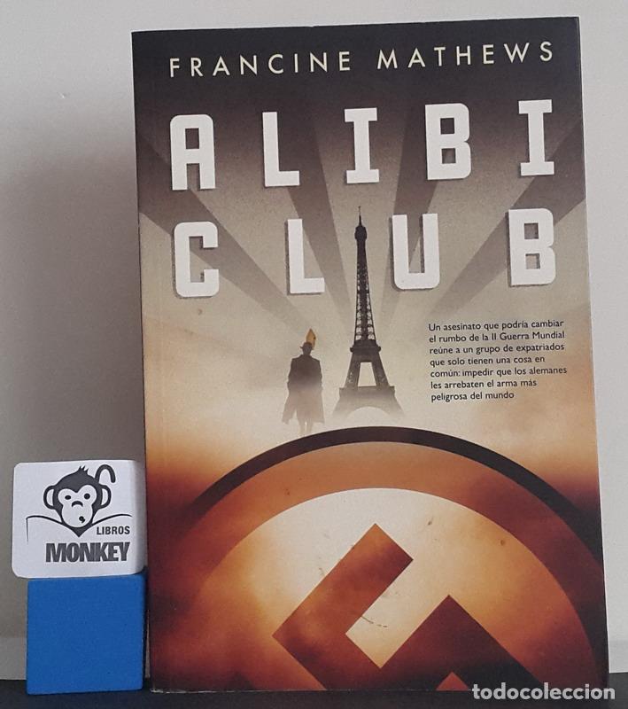 Libros: Alibi Club - Francine Mathews - Foto 1