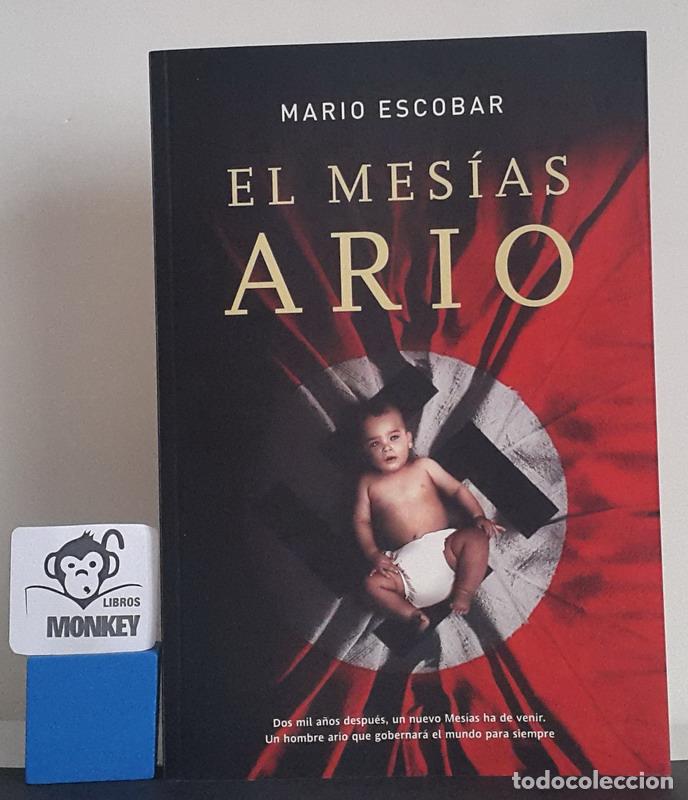 Libros: El Mes&iacute;as Ario - Mario Escobar - Foto 1