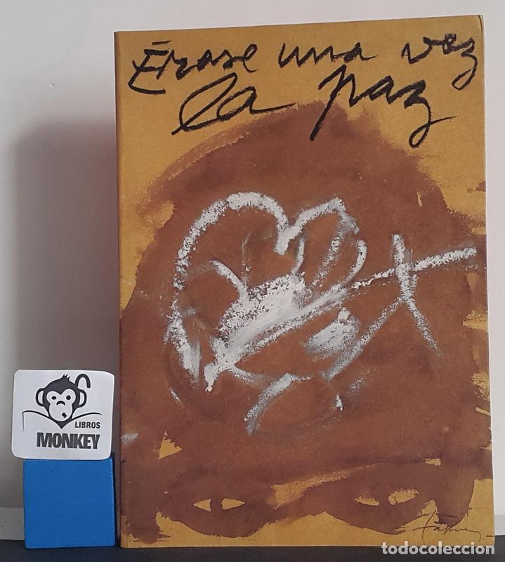 Libros: &Eacute;rase una vez la paz - VV.AA - Foto 1