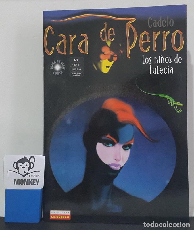 Libros: Cara de Perro. Los ni&ntilde;os de Lutecia n&ordm;2 - Cadelo - Foto 1