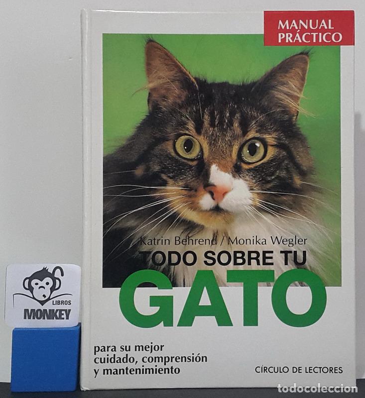 Libros: Todo sobre su gato. - Katrin Behrend, Monika Wegler - Foto 1