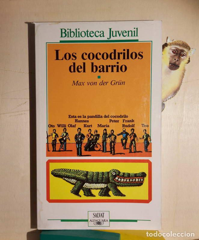 Libros: Los cocodrilos del barrio - Max von der Gr&uuml;n - Foto 1