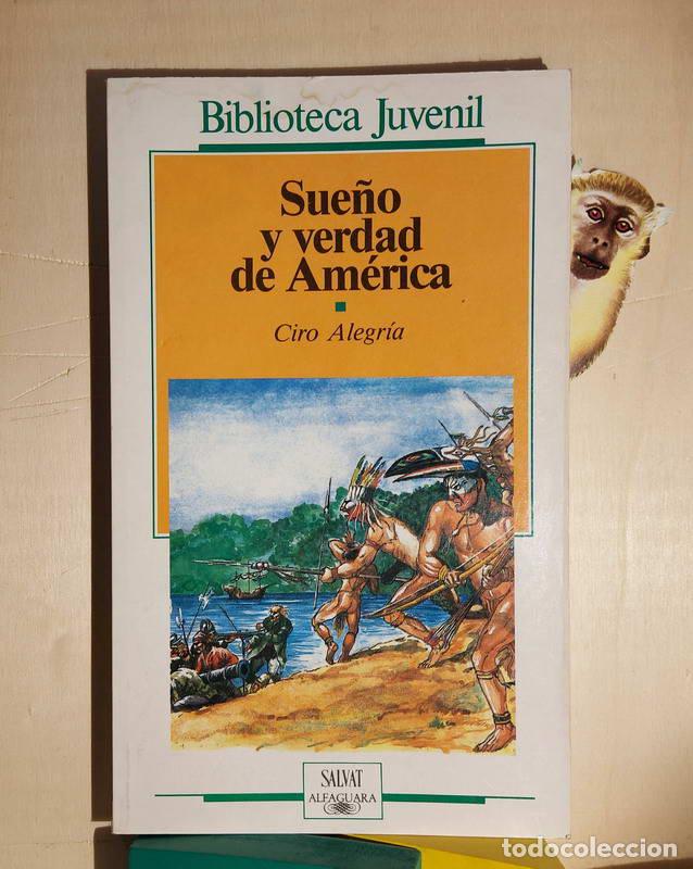 Libros: Sue&ntilde;o y verdad de Am&eacute;rica - Ciro Alegr&iacute;a - Foto 1