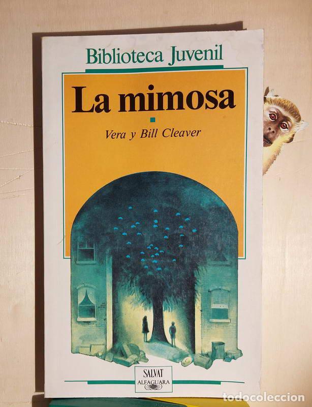 Libros: La mimosa - Vera y Bill Cleaver - Foto 1