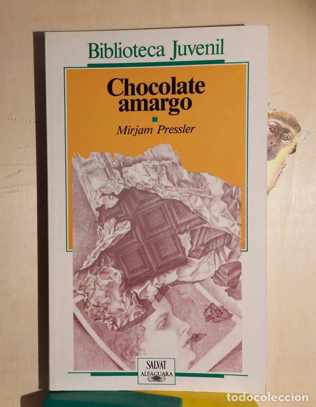 Libros: Chocolate amargo - Mirjam Pressler - Foto 1
