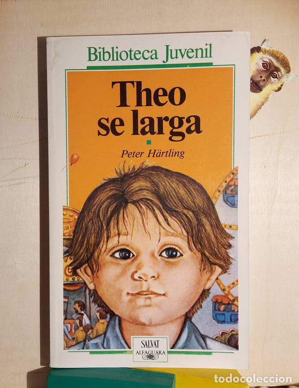Libros: Theo se larga - Peter H&auml;rtling - Foto 1