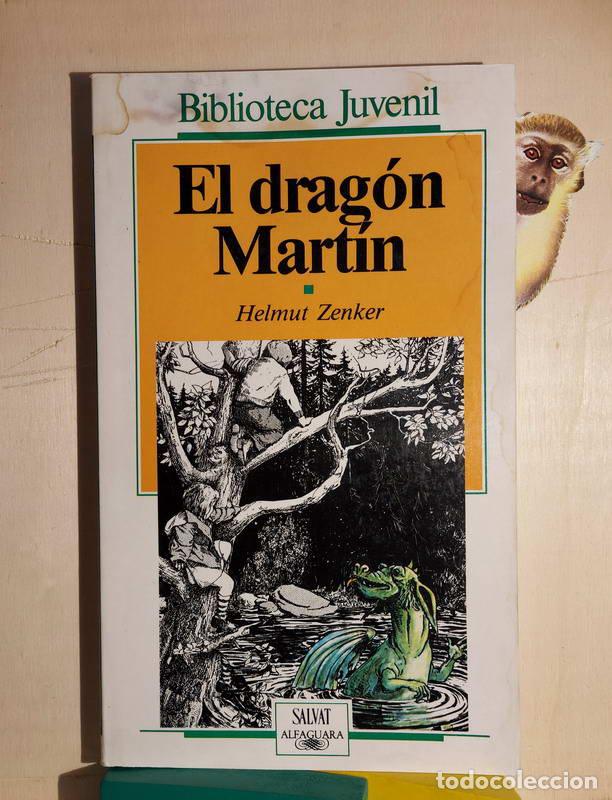 Libros: El drag&oacute;n Mart&iacute;n - Helmut Zenker - Foto 1