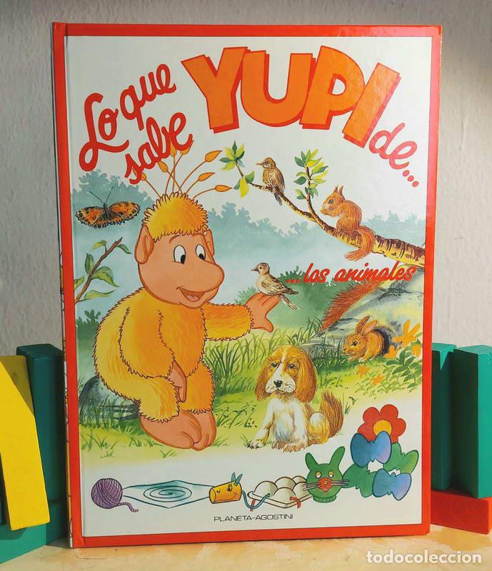 Libros: Lo que sabe Yupi de... los animales - Saro de la Iglesia - Foto 1