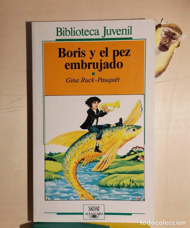 Libros: Boris y el pez embrujado - Gina Ruck-Pauqu&egrave;t - Foto 1