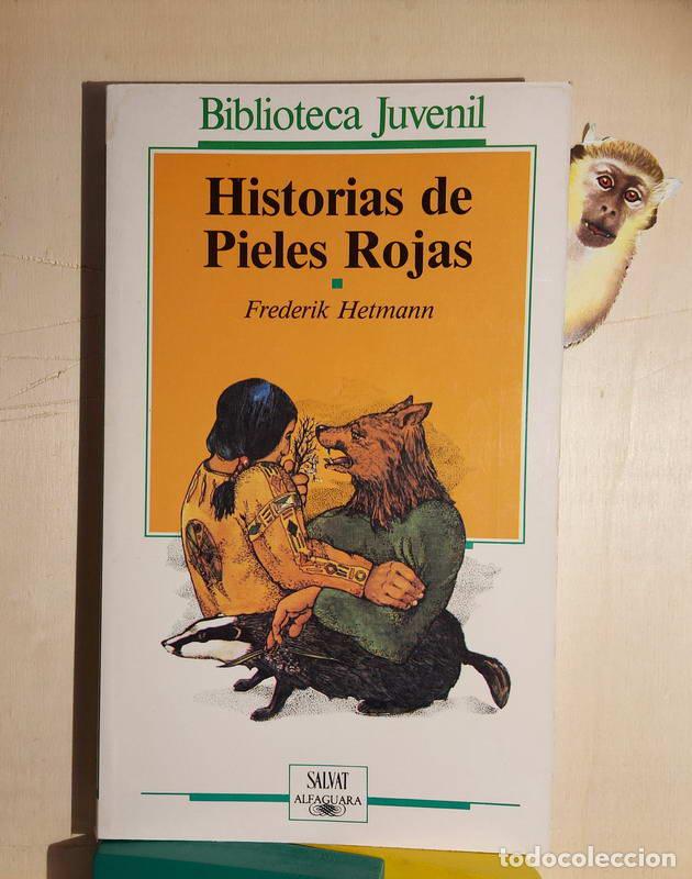 Libros: Historias de Pieles Rojas - Frederik Hetmann - Foto 1