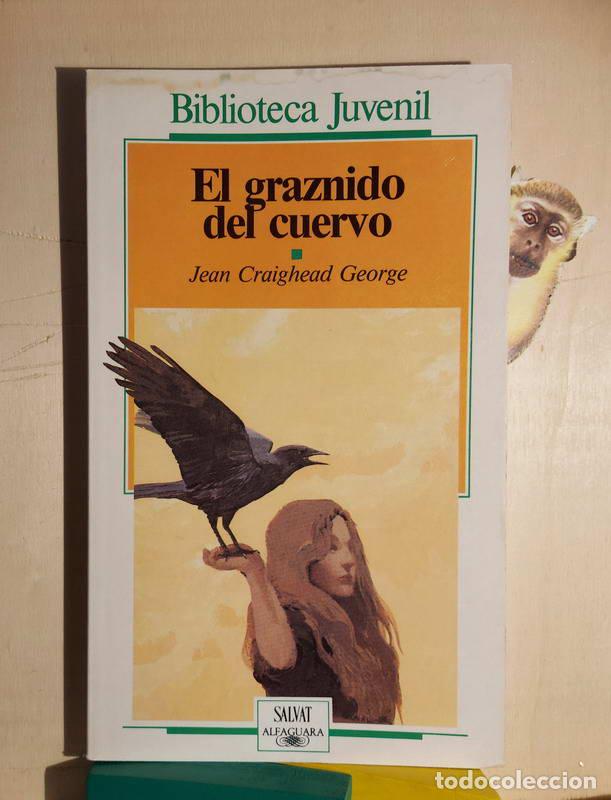 Libros: El graznido del cuervo - Jean Craighead George - Foto 1
