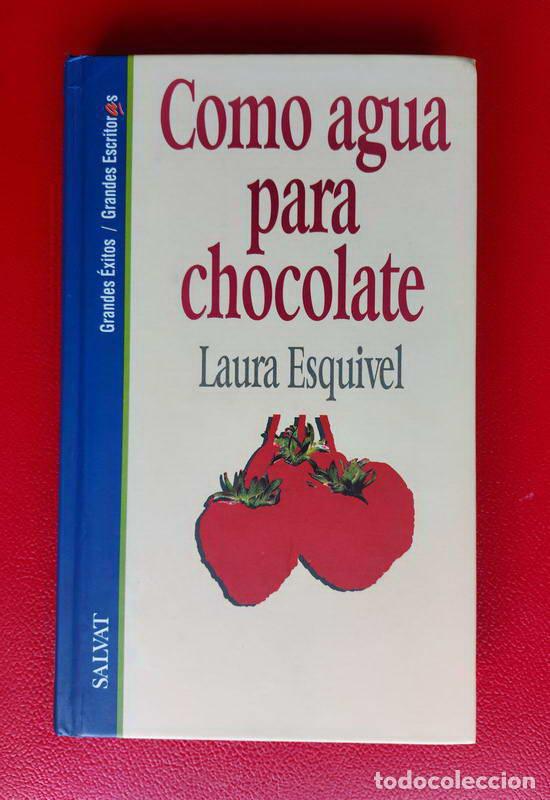 Libros: Como agua para chocolate - Laura Esquivel - Foto 1