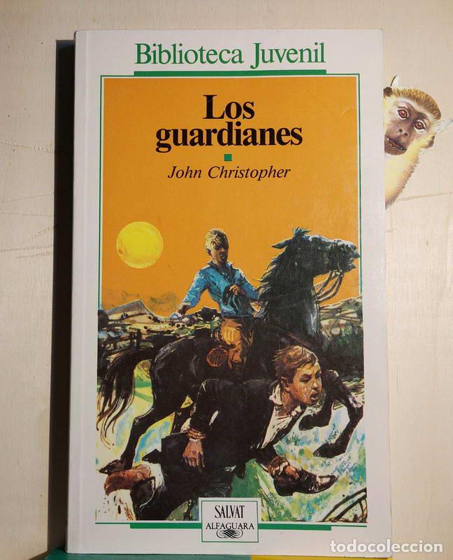 Libros: Los guardianes - John Christopher - Foto 1