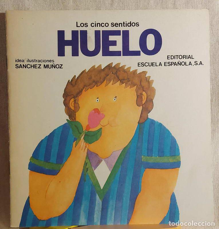 Libros: Los cinco sentidos: Huelo - S&aacute;nchez Mu&ntilde;oz - Foto 1