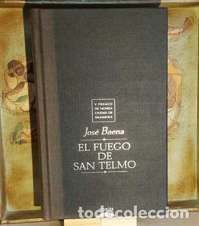 Libros: El fuego de san Telmo - Jos&eacute; Baena - Foto 1