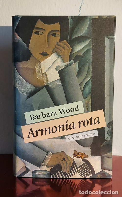 Libros: Armon&iacute;a rota - Barbara Wood - Foto 1