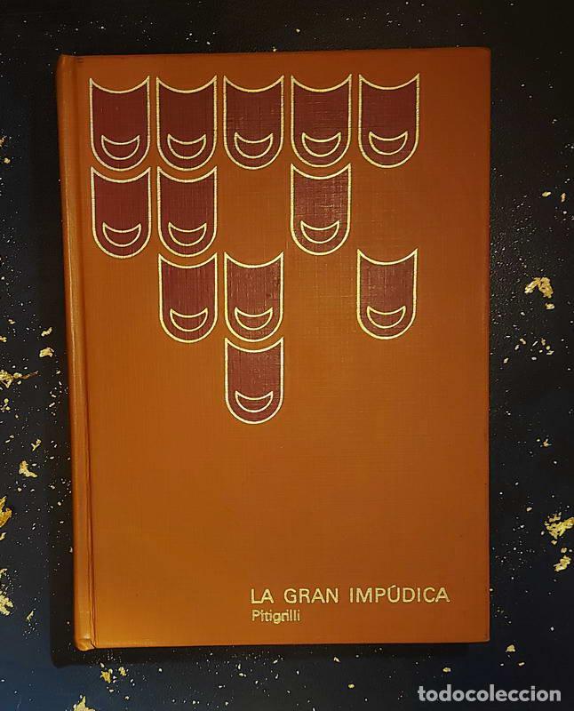 Libros: La gran imp&uacute;dica - Pitigrilli - Foto 1