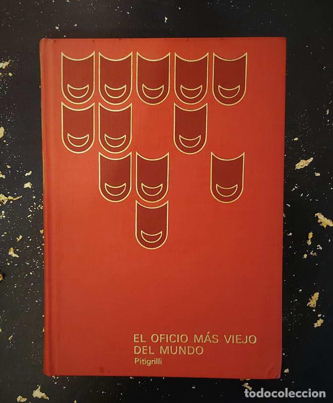 Libros: El oficio m&aacute;s antiguo del mundo - Pitigrilli - Foto 1