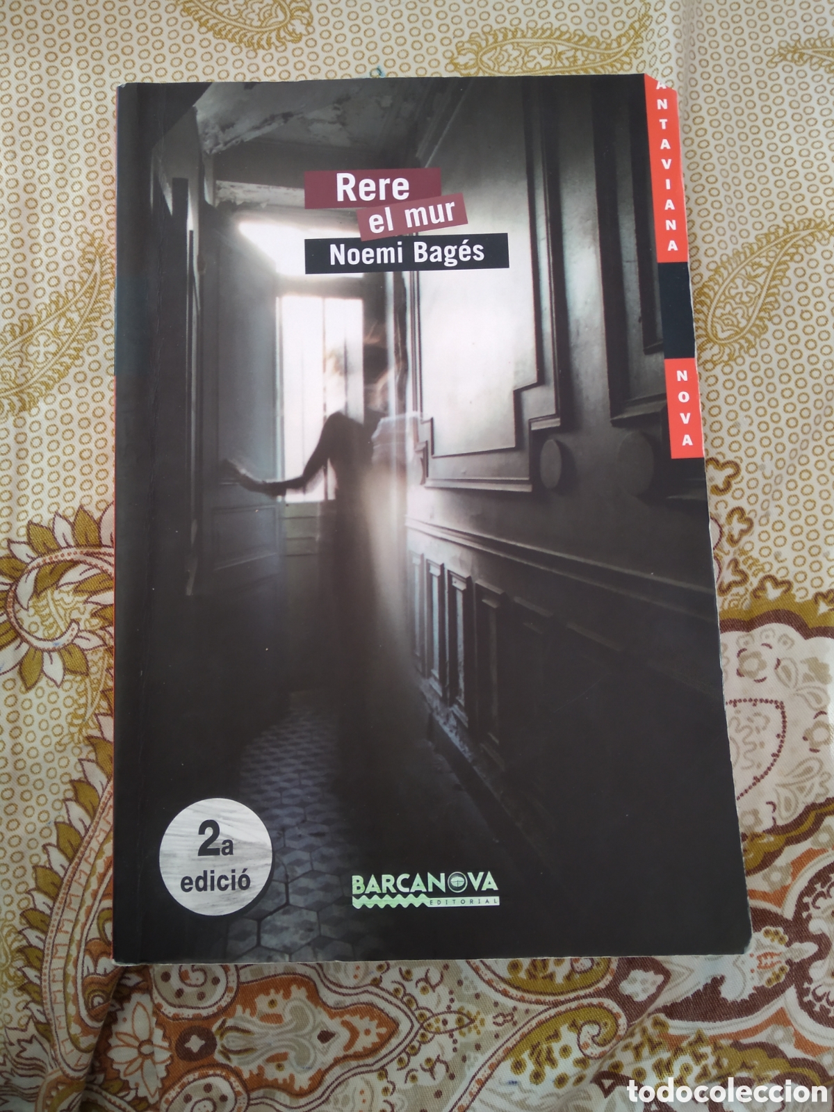 Libros: LIBRO LLIBRE RERE EL MUR DE NOEMI BAG&Eacute;S EDITORIAL BARCANOVA EN CATAL&Aacute;N - Foto 1