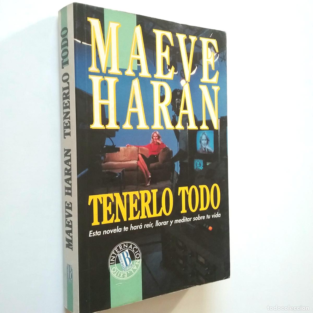Libros: Maeve Haran - Tenerlo todo - Foto 1