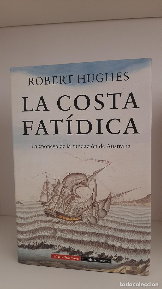 Libros: LA COSTA FATIDICA - ROBERT HUGHES - Foto 1
