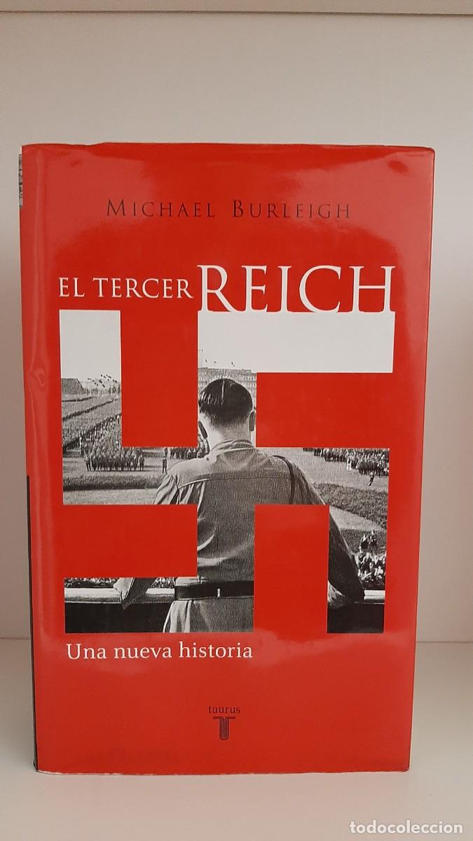 Libros: EL TERCER REICH - MICHAEL BURLEIGH - Foto 1