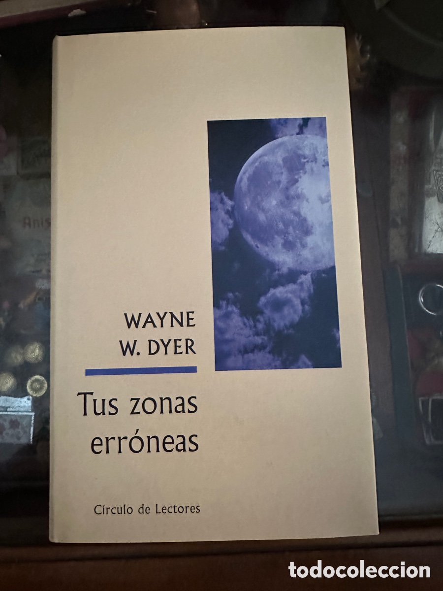 Libro Tus zonas erróneas (Wayne W. Dyer) de segunda mano por 5 EUR