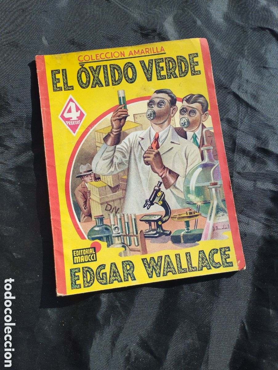 Libros: El &oacute;xido verde. Edgar Wallace. Colecci&oacute;n amarilla. - Foto 1