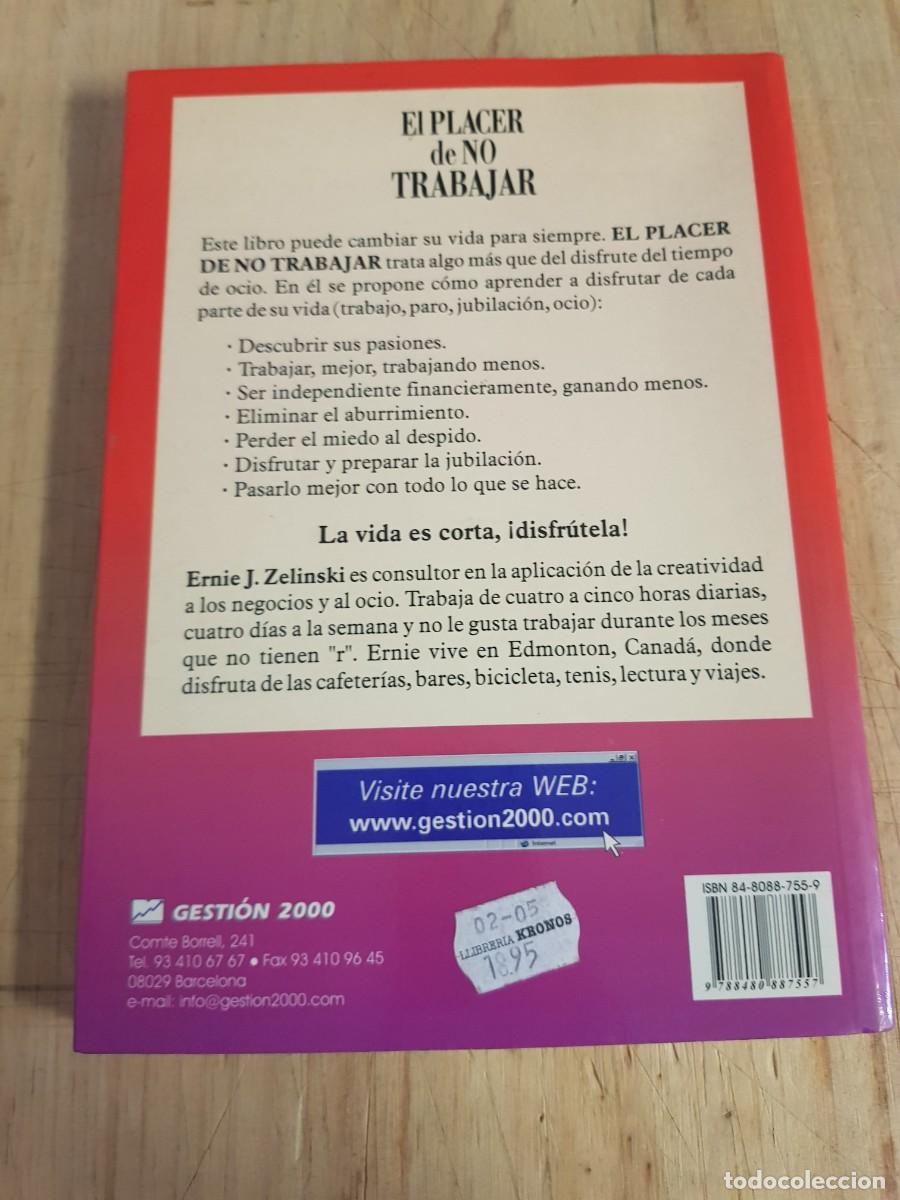 Libros: El placer de no trabajar - Ernie J. Zelinski - Foto 5