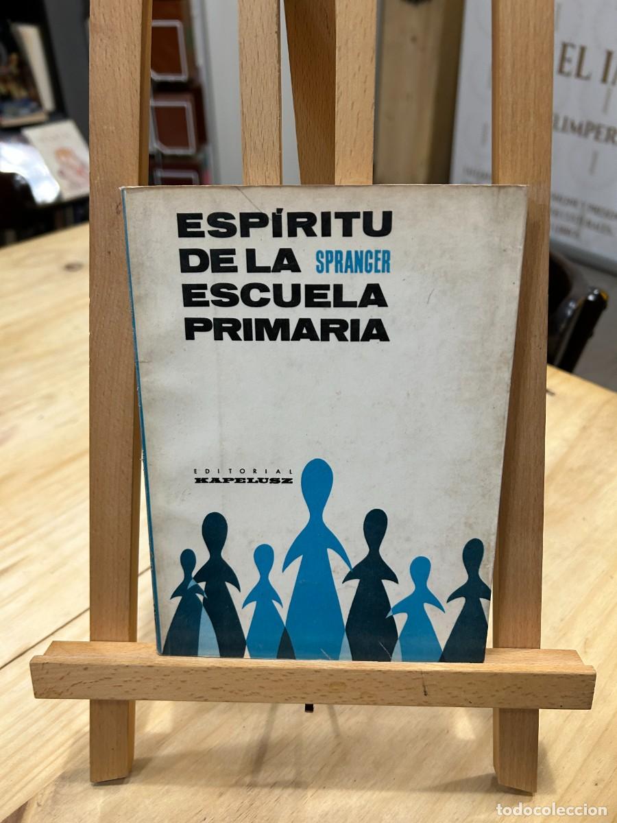 Libros: ESPIRITU DE LA ESCUELA PRIMARIA- SPRANGER - Foto 1