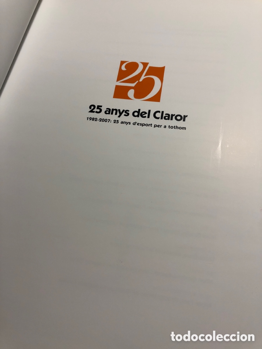 Libros: LIBRO 25 ANYS DEL CLAROR FUNDACI&Oacute; ( AJUNTAMENT DE BARCELONA) - Foto 3